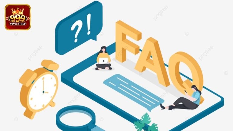 FAQs 999BET về vấn đề đăng ký acc
