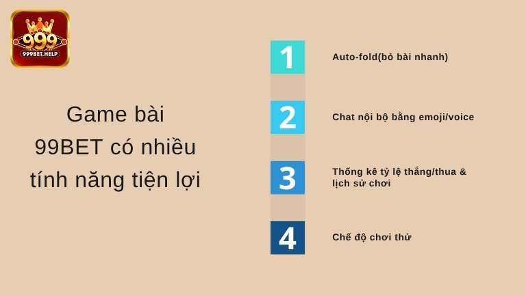Game bài 99BET có nhiều tính năng tiện lợi